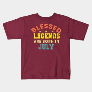 Blessed Legends Are Born In July Funny Christian Birthday Kids T-Shirt